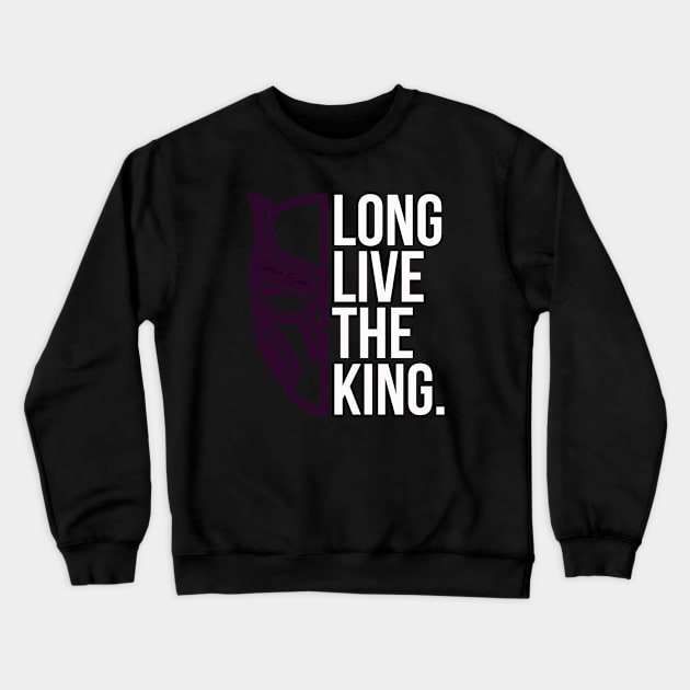 Long Live The King Crewneck Sweatshirt by guicsilva@gmail.com